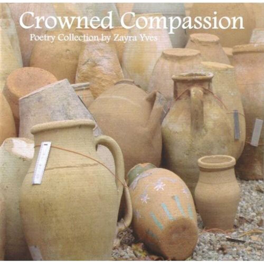 Zayra Yves - Crowned Compassion  CD